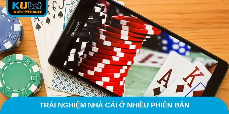 Kubet77 - Kubet 77 - Link Kubet Không Chặn incard.sa.com Trải nghiệm nhà cái ở nhiều phiên bản